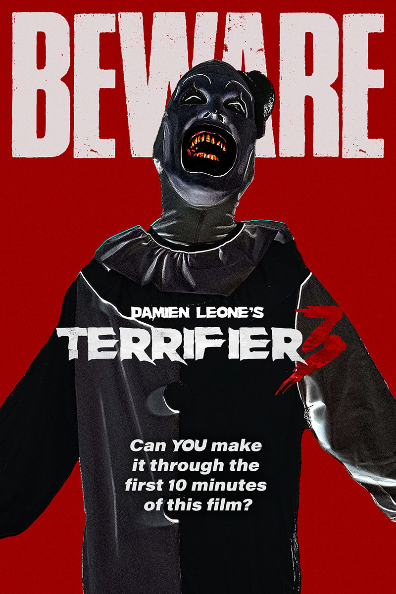 Terrifier 3 Official Poster - Best Medicine